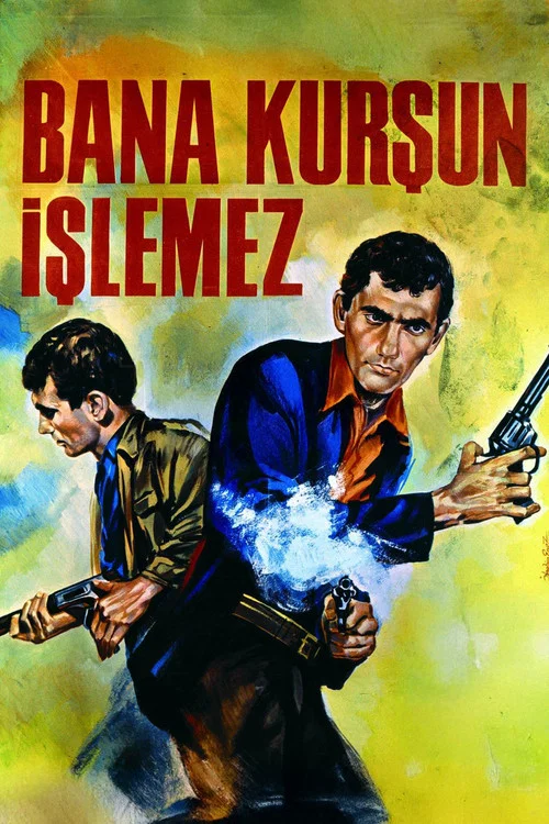 Постер: Bana Kursun Islemez