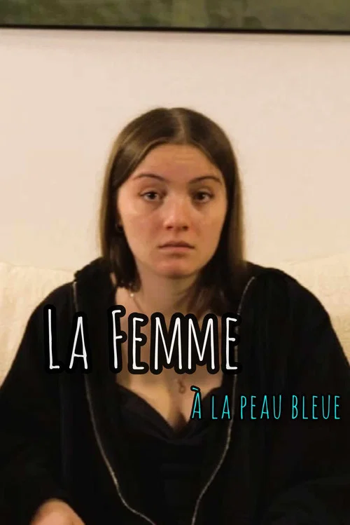 Постер: La Femme à la Peau Bleue
