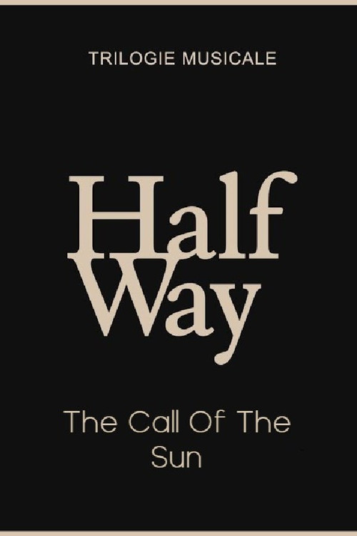 Постер: Florent Dorin - The Call of the Sun (Halfway 2/3)