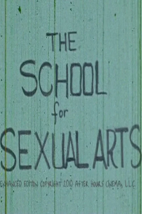 Постер: The School for Sexual Arts
