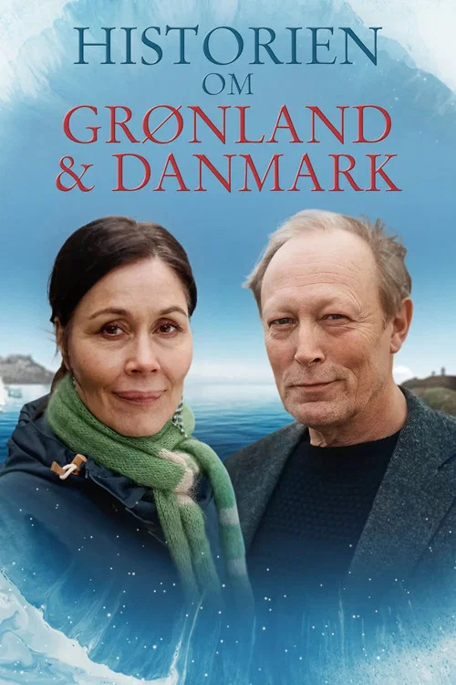 Постер: Historien om Grønland og Danmark