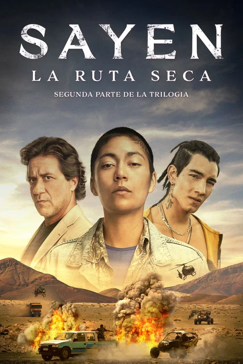 Постер: Sayen: La ruta seca