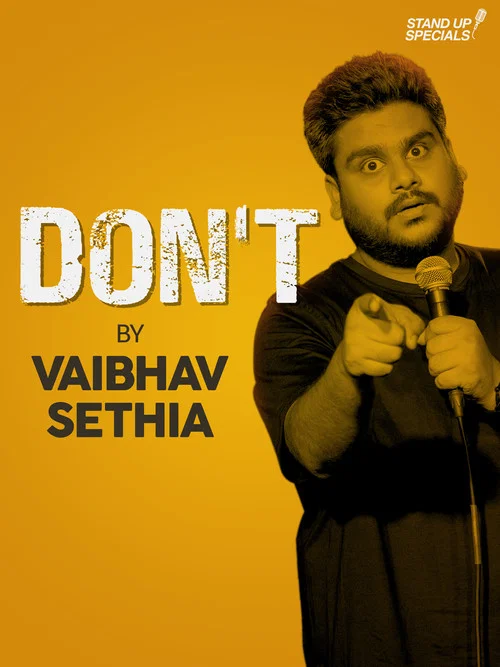 Постер: Vaibhav Sethia: Don't
