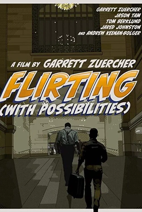 Постер: Flirting, with Possibilities