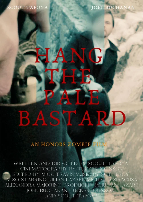 Постер: Hang the Pale Bastard
