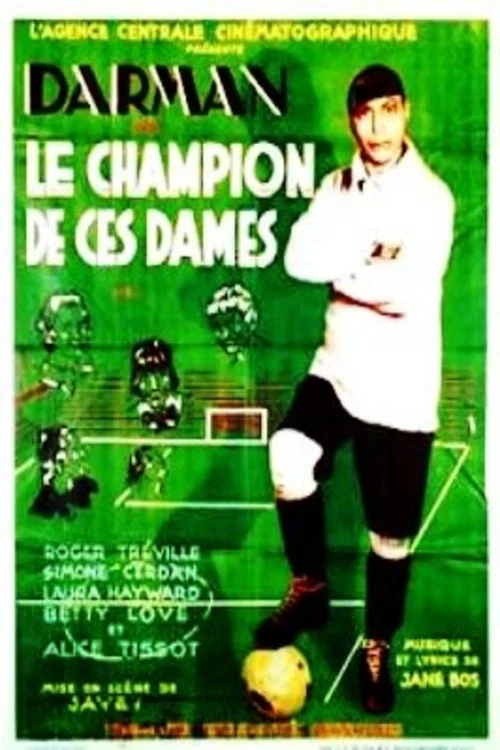 Постер: Le champion de ces dames