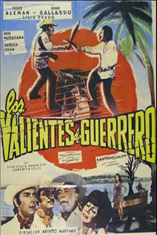 Постер: Los valientes de Guerrero