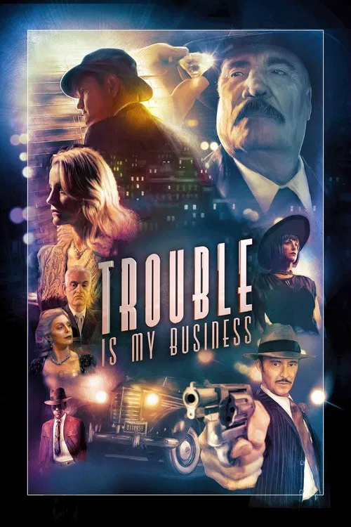 Постер: Trouble Is My Business