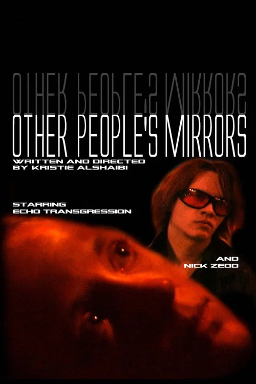 Постер: Other People's Mirrors