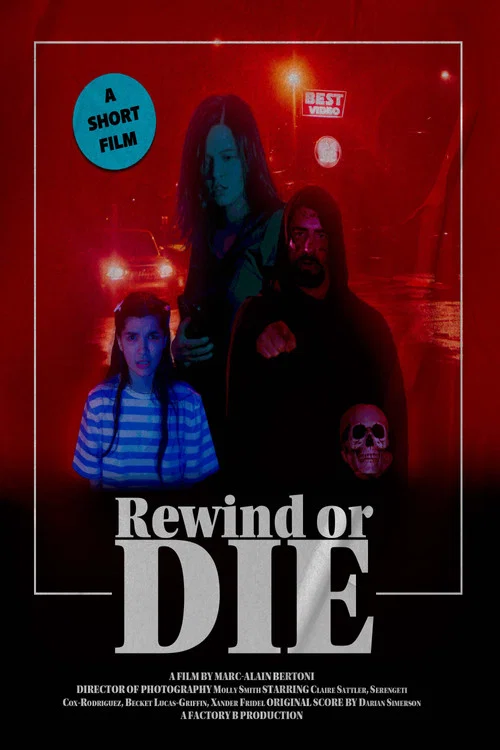 Постер: Rewind or DIE!