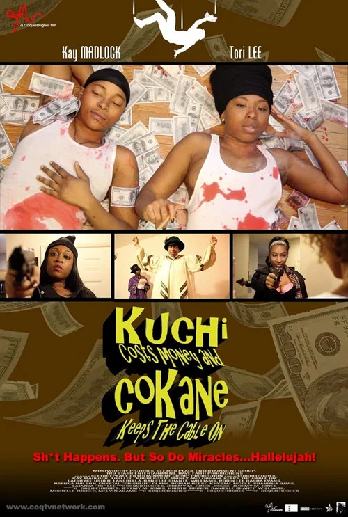 Постер: Kuchi Costs Money and CoKane Keeps the Cable On