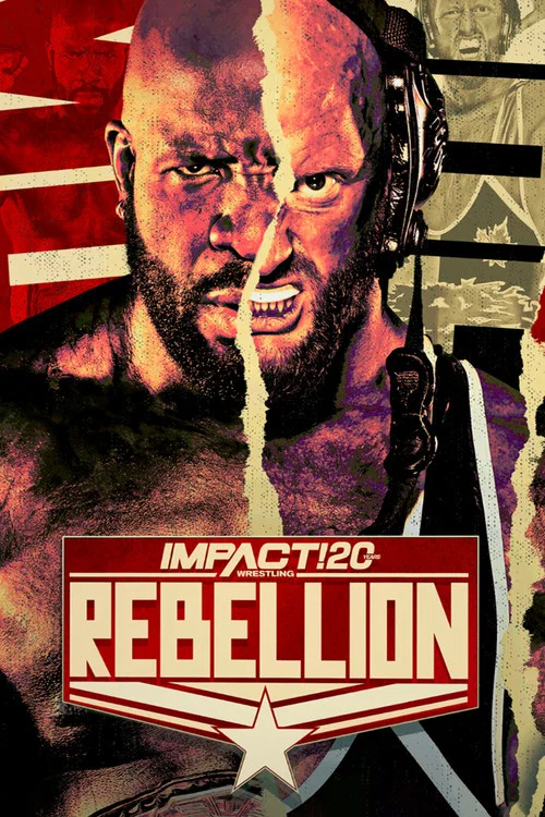 Постер: Impact Wrestling: Rebellion