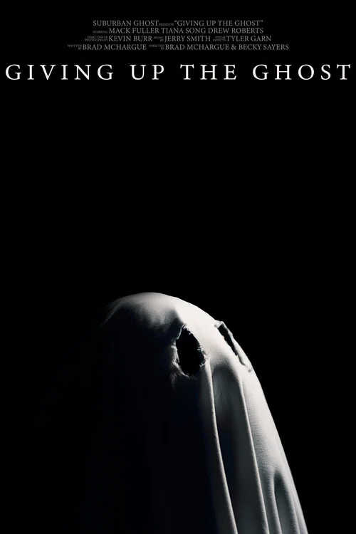 Постер: Giving Up The Ghost