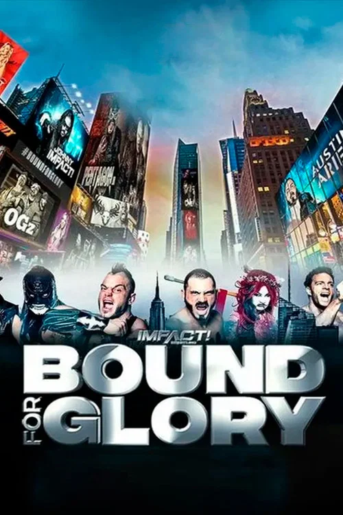 Постер: Impact Wrestling: Bound for Glory