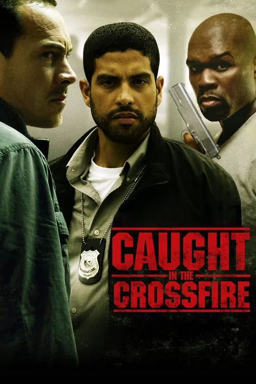 Постер: Caught in the Crossfire