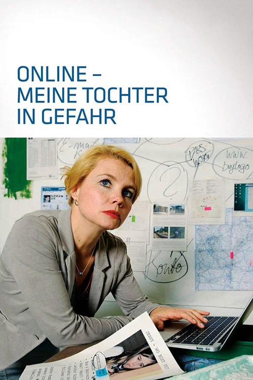 Постер: Online - Meine Tochter in Gefahr