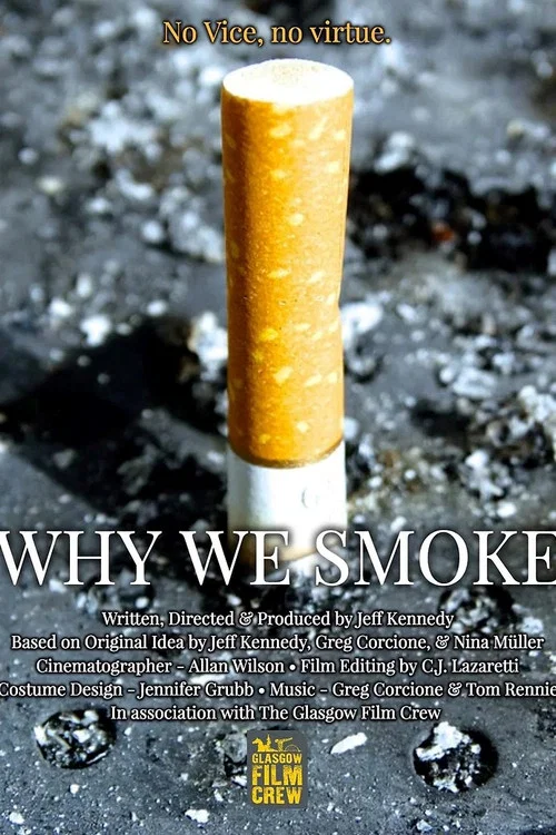Постер: Why We Smoke