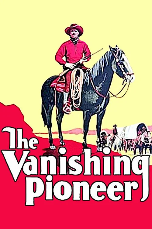 Постер: The Vanishing Pioneer