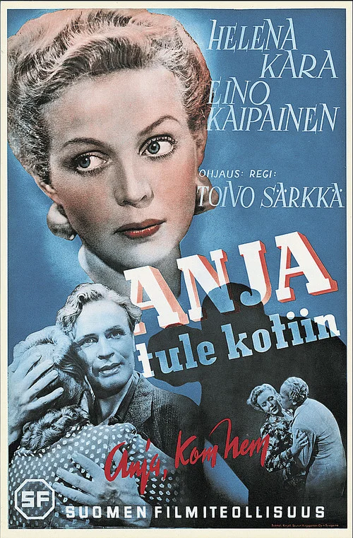 Постер: Anja tule kotiin