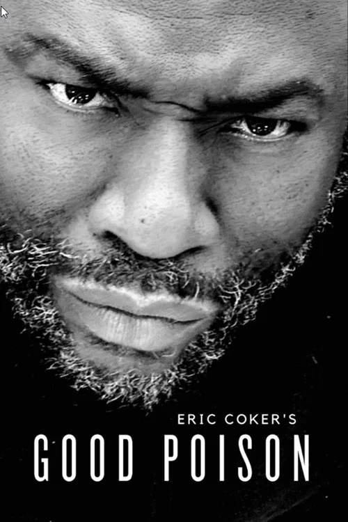 Постер: Eric Coker's Good Poison