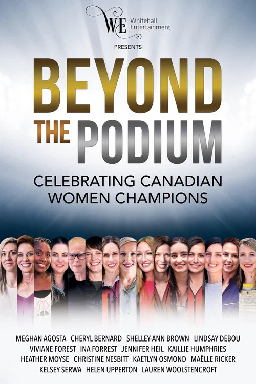 Постер: Beyond the Podium: Celebrating Canadian Women Champions
