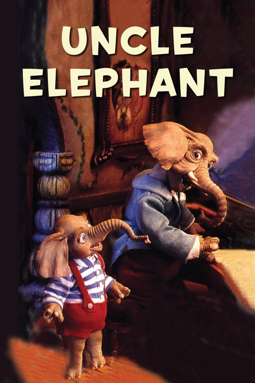Постер: Uncle Elephant