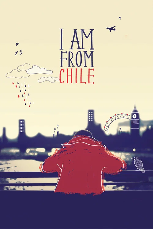 Постер: I Am from Chile