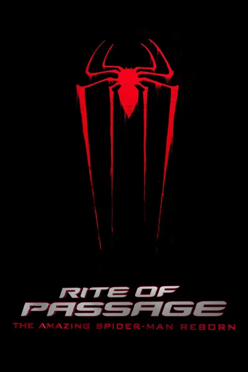 Постер: Rite of Passage: The Amazing Spider-Man Reborn