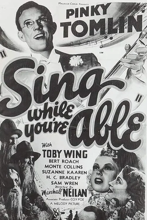 Постер: Sing While You're Able