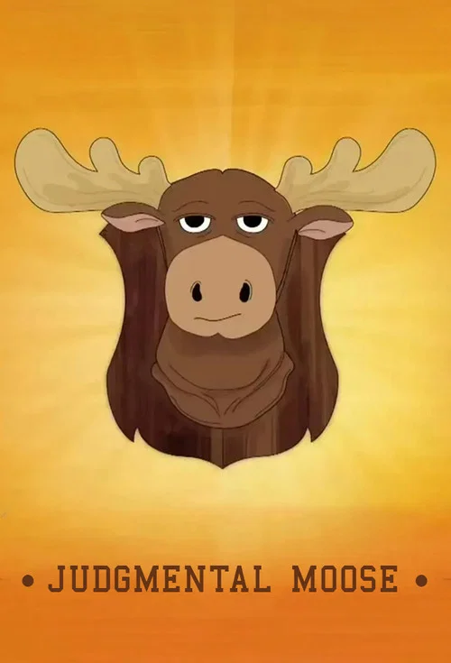Постер: Judgmental Moose