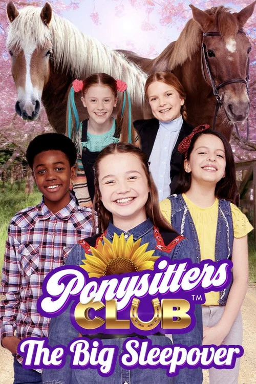 Постер: Ponysitters Club: The Big Sleepover