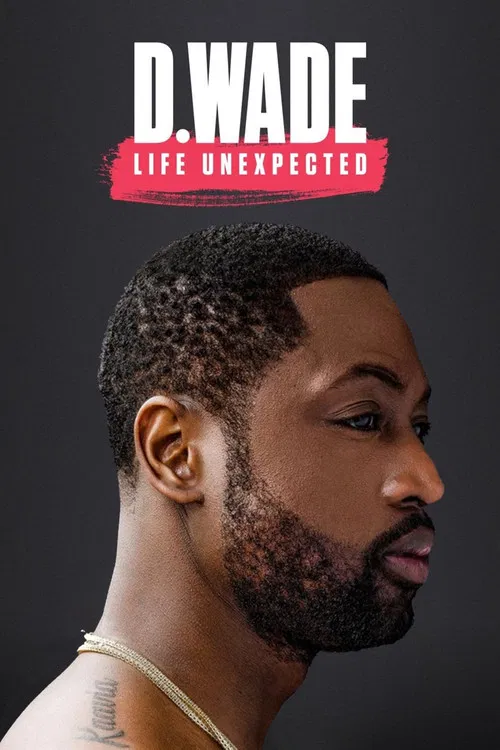 Постер: D. Wade Life Unexpected