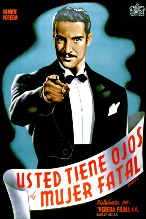 Постер: Usted tiene ojos de mujer fatal