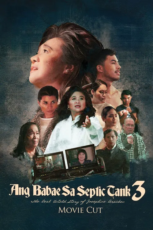 Постер: Ang babae sa septic tank 3: The Real Untold Story of Josephine Bracken