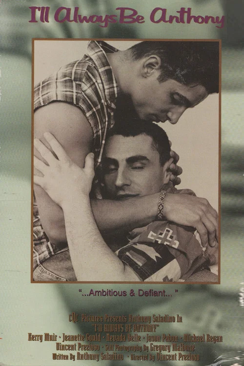 Постер: I'll Always Be Anthony
