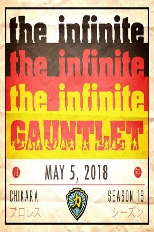 Постер: CHIKARA: The Infinite Gauntlet