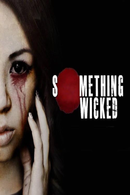 Постер: Something Wicked
