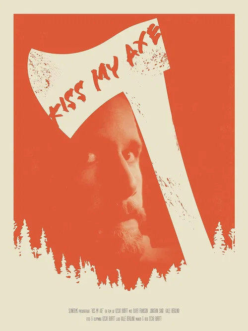Постер: Kiss My Axe