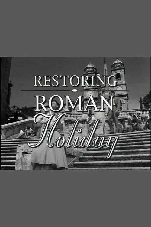 Постер: Restoring Roman Holiday