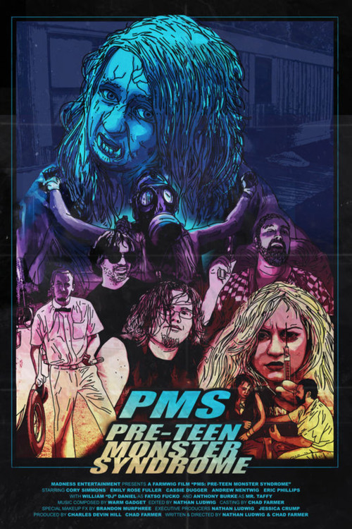 Постер: PMS: Pre-teen Monster Syndrome
