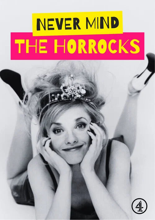Постер: Never Mind the Horrocks