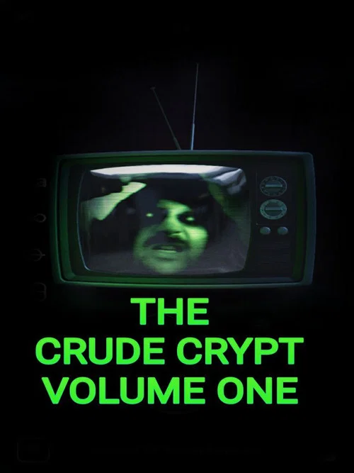Постер: The Crude Crypt Volume One