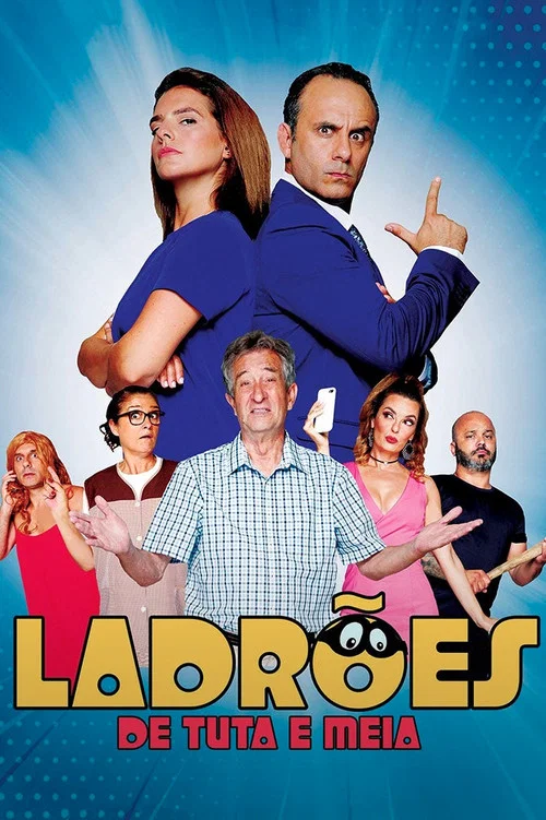 Постер: Ladrões de Tuta e Meia