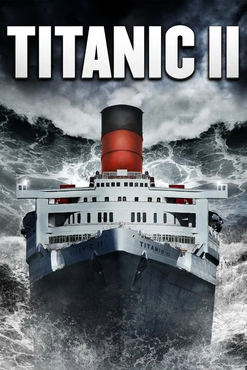 Постер: Titanic II