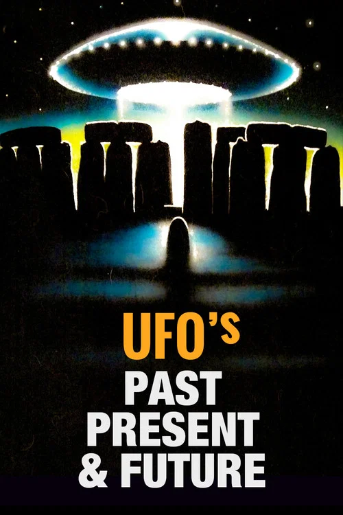 Постер: UFOs: Past, Present, and Future
