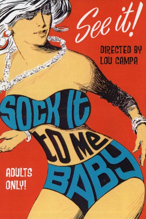 Постер: Sock It to Me Baby