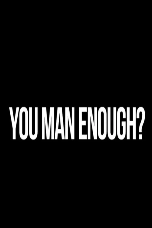 Постер: You Man Enough?