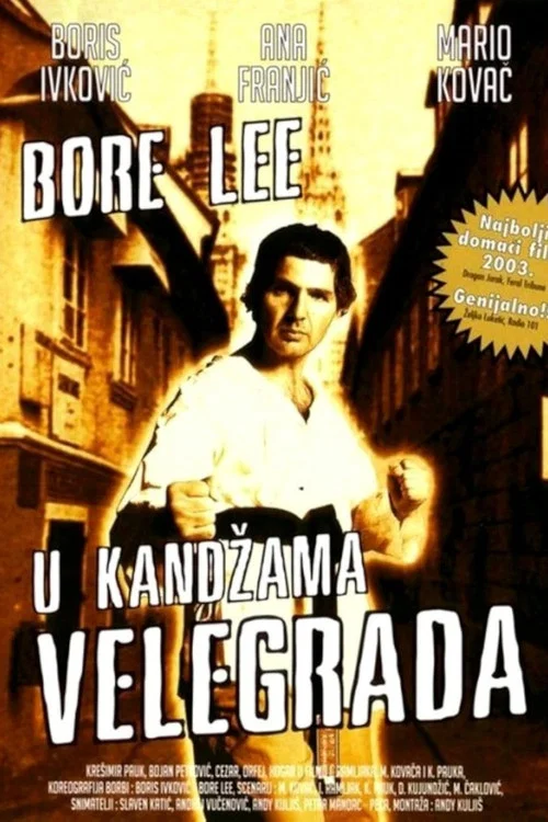 Постер: Bore Lee: U kandzama velegrada