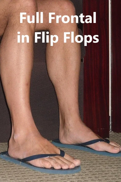 Постер: Full Frontal in Flip Flops