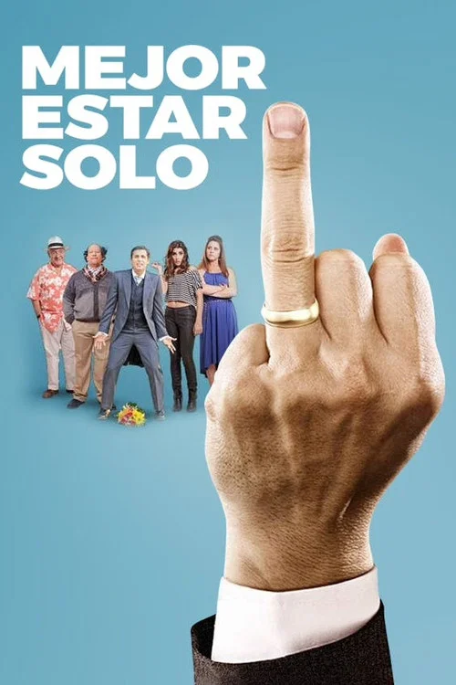 Постер: Mejor Estar Solo